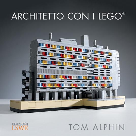 Architetto con i LEGO® - Tom Alphin
